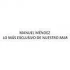 MANUEL MÉNDEZ LO MÁS EXCLUSIVO DE NUESTRO MAR